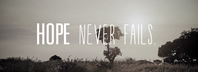 Hope Never Fails